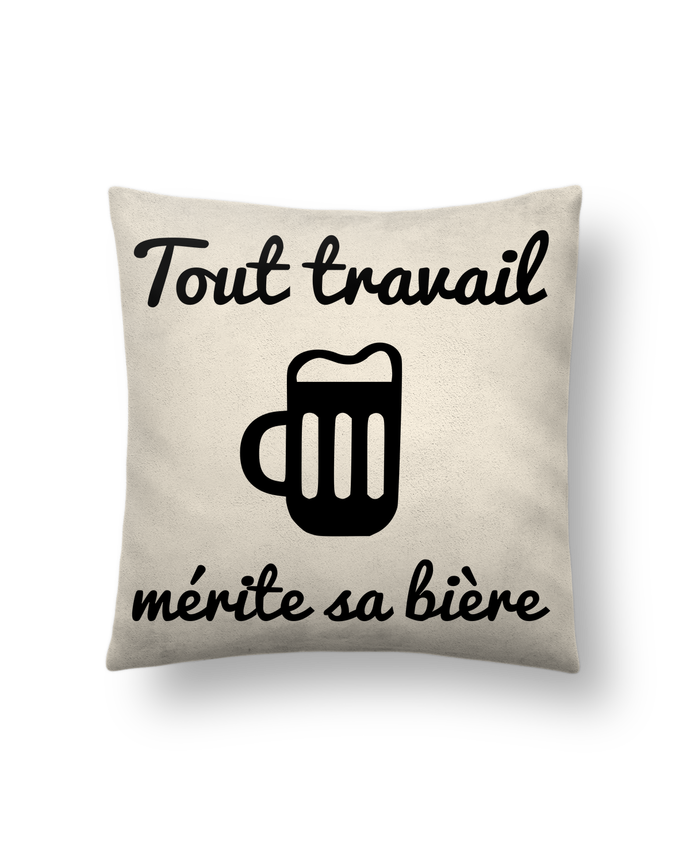 Coussin Toucher Peau De Peche 41 X 41 Cm Tout Travail Merite Sa Biere Humour Citations Benichan