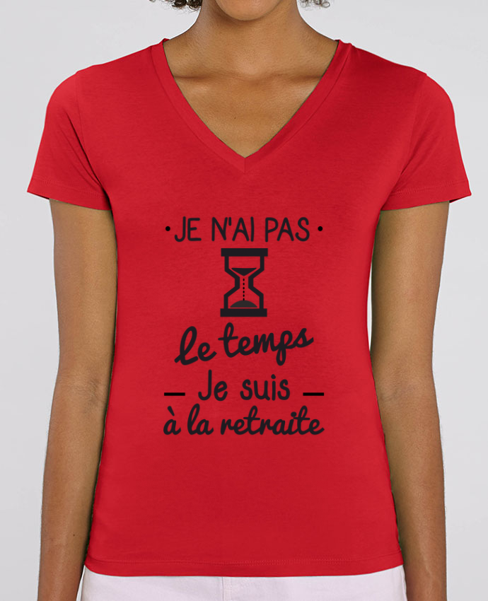 Tee Shirt Femme Col V Stella Evoker Pas Le Temps Je Suis A La Retraite Tee Shirt Retraite Coton Bio Tunetoo Tee Shirt Femme Col V Stella Evoker Pas Le Temps Je Suis A La Retraite Tee Shirt Retraite Coton Bio Tunetoo