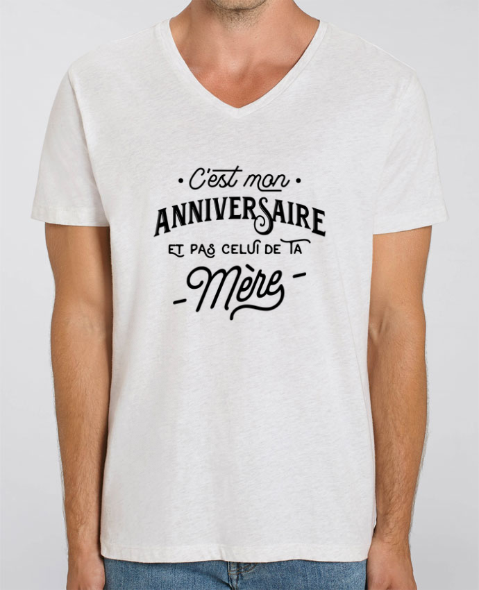 Tee Shirt Homme Col V Stanley Presenter C Est Mon Anniversaire Cadeau Idee Cadeau Tunetoo Tee Shirt Homme Col V Stanley Presenter C Est Mon Anniversaire Cadeau Idee Cadeau Tunetoo