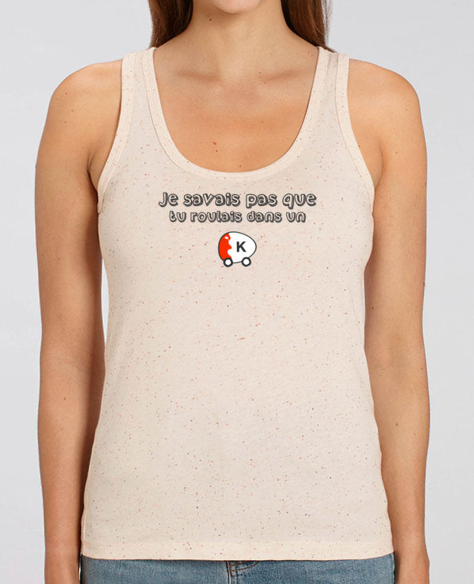 Debardeur Femme Stella Dreamer Voiture Kinder Citation Dikkenek Humour Tunetoo